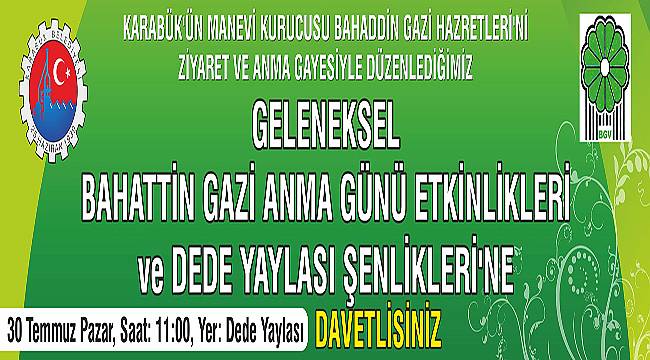 Bahattin Gazi Anma Günü ve Dede Yaylası Şenlikleri Pazar Günü Yapılacak