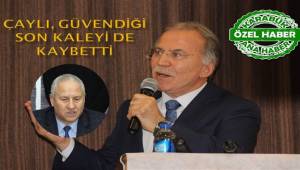 Çaylı, güvendiği son kaleyi kaybetti.