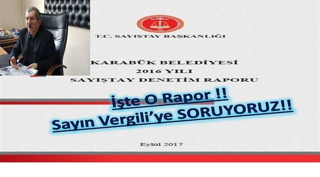 İşte O Rapor / Sayın Vergili'ye Soruyoruz !!