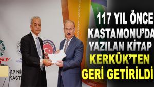 117 yıl önce Kastamonu'da yazılan kitap, Kerkük'ten geri getirildi
