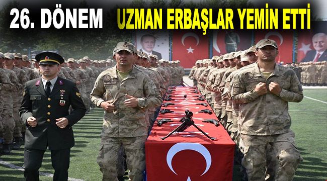 26. Dönem uzman erbaşlar yemin etti