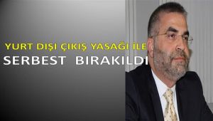Ayvaz, yurt dışı çıkış yasağı şartı ile serbest