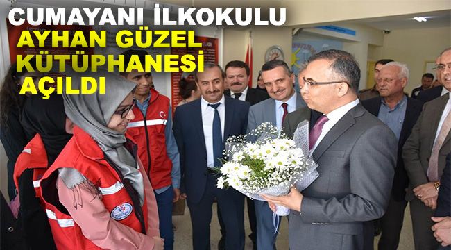 Cumayanı İlkokulu Ayhan Güzel Kütüphanesi açıldı.