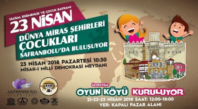 Dünya Miras Kentleri Çocukları Safranbolu'da Buluşacak