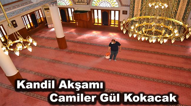 Kandil Akşamı Camiler Gül Kokacak