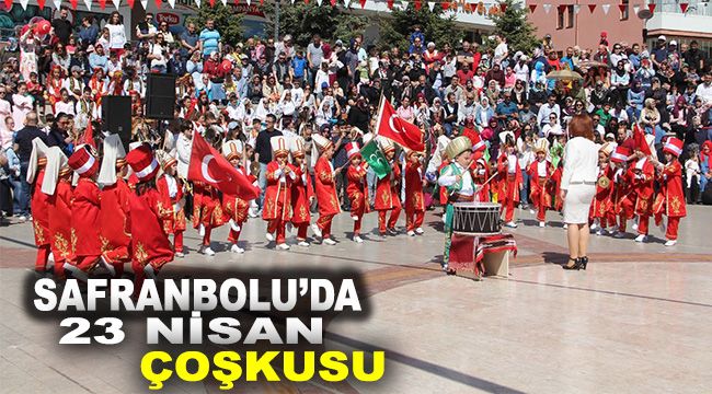 Safranbolu'da 23 Nisan coşkusu