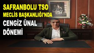 Safranbolu TSO Meclis Başkanlığı'nda Ünal dönemi
