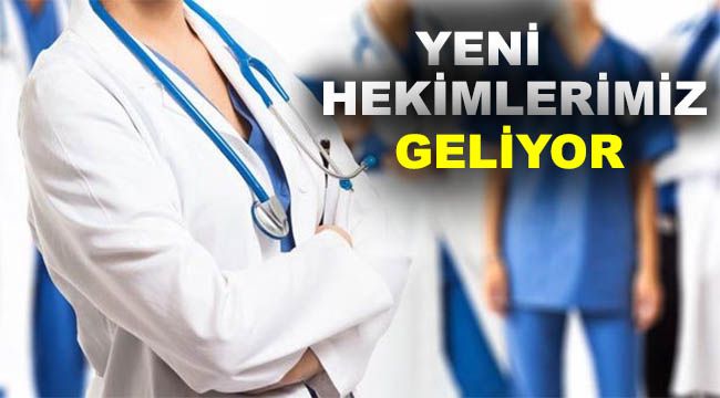 Yeni Hekimlerimiz Geliyor