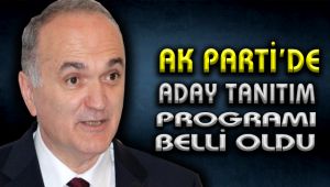 Akparti’de aday tanıtım programı belli oldu.