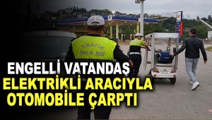 Engelli vatandaş elektrikli aracıyla otomobile çarptı