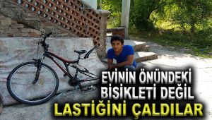 Evinin önündeki bisikleti değil, lastiğini çaldılar