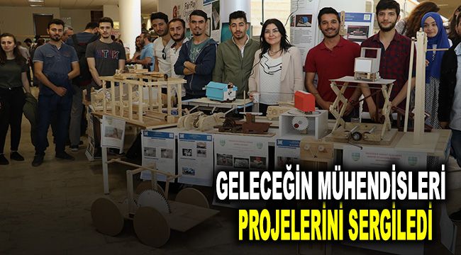 Geleceğin mühendisleri projelerini sergiledi