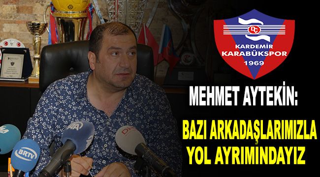 Karabükspor Başkanı Mehmet Aytekin: