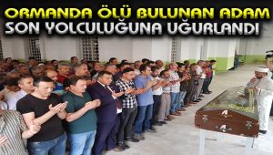Ormanda ölü bulunan adam son yolculuğuna uğurlandı