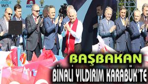 Başbakan Binali Yıldırım Karabük'te