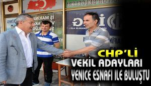 CHP'li vekil adayları Yenice esnafı ile buluştu