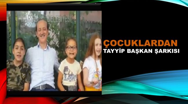 Çocuklardan Tayyip Başkan şarkısı