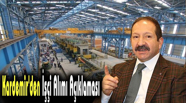 Kardemir'den İşçi Alımı Açıklaması