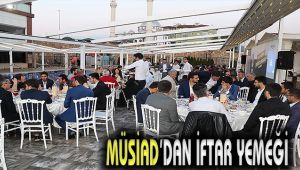 MÜSİAD'dan iftar yemeği