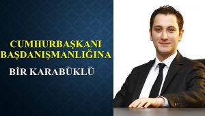 Cumhurbaşkanı başdanışmanlığına bir Karabüklü 