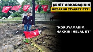 İzne çıktı, ilk işi şehit arkadaşının mezarını ziyaret etmek oldu