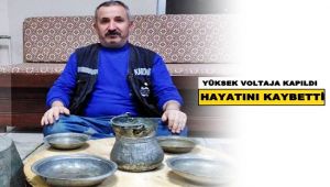 Yüksek voltaja kapılan işçi hayatını kaybetti