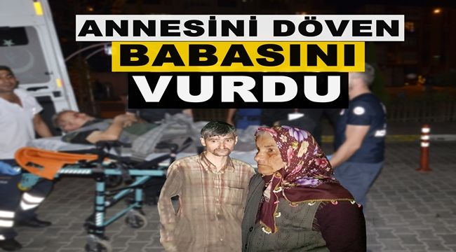 Annesini döven alkollü babasını av tüfeğiyle vurdu