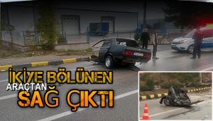 İkiye bölünen araçtan sağ çıktı