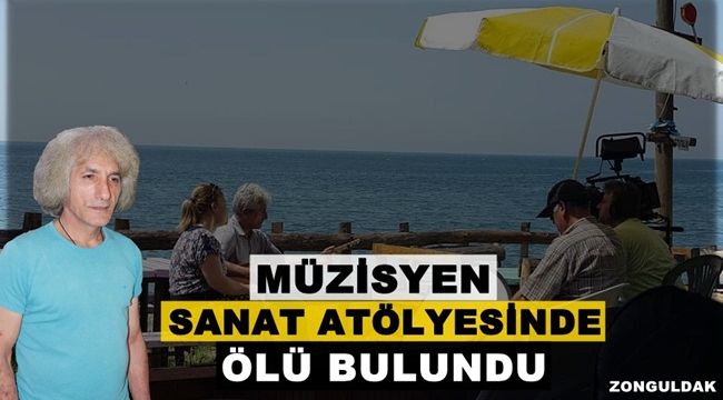 Müzisyen sanat atölyesinde ölü bulundu