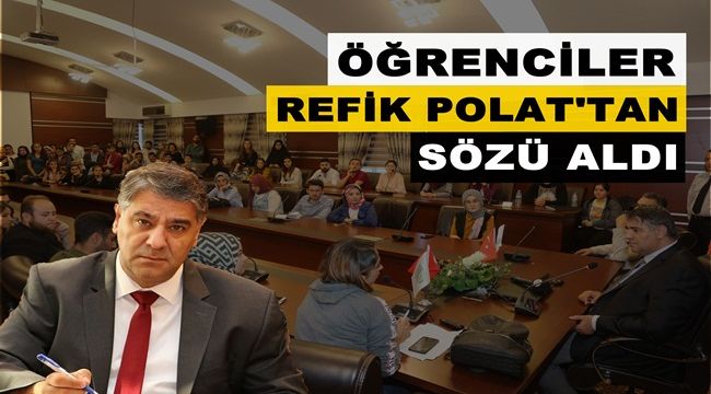 Öğrenciler Rektör Polat'tan formasyon sözünü aldı