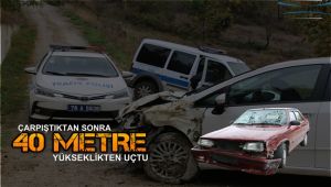Otomobil çarpıştıktan sonra 40 metre yükseklikten uçtu: 1 yaralı