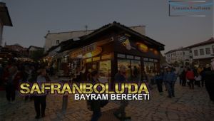 Safranbolu'da bayram bereketi