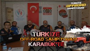 Türkiye Off-Road Şampiyonası 6. ayak yarışları Karabük'te yapılacak