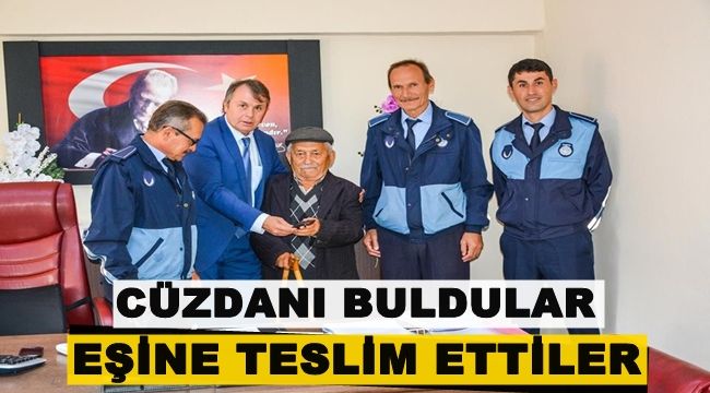 Zabıta ekipleri bulunan cüzdanı sahibinin eşine teslim etti