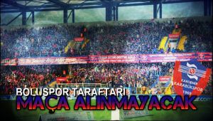 Boluspor taraftarı Karabükspor maçına alınmayacak