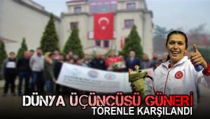 Dünya üçüncüsü Güneri için karşılama töreni düzenlendi