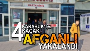 Karabük'te 4 kaçak Afganlı yakalandı