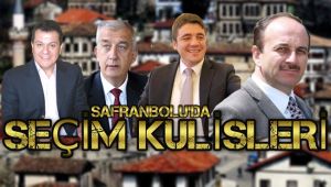 SAFRANBOLU'DA SEÇİM KULİSLERİ
