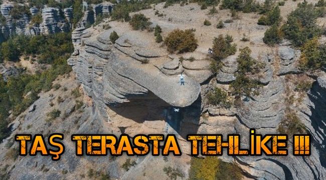 Taş terasta tehlike