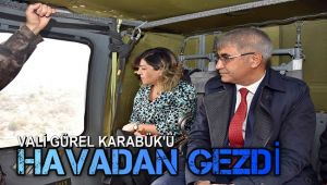 Vali Gürel, Karabük'ü havadan gezdi