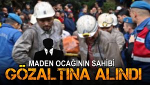Zonguldak’ta maden ocağının sahibi gözaltına alındı