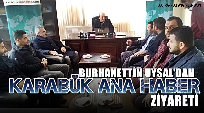 Uysal, sitemizi ziyaret etti Genel Karabük ANA Haber