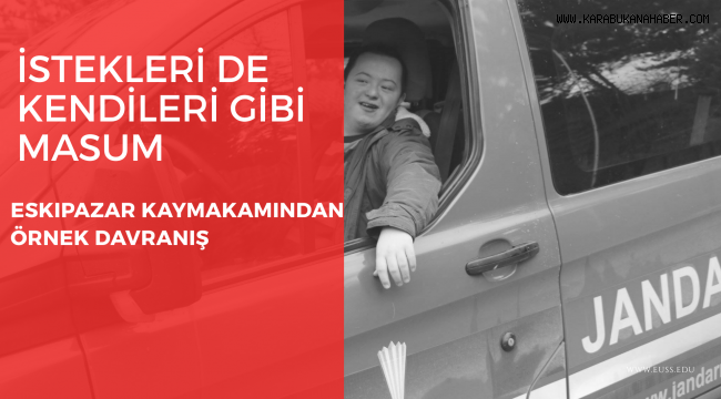 Eskipazar Kaymakamından Örnek Davranış