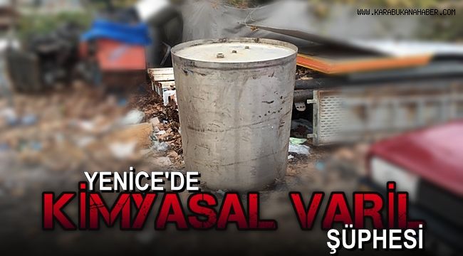 Karabük'te kimyasal varil şüphesi