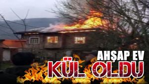 Karabük'te korkutan yangın, ahşap ev kül oldu