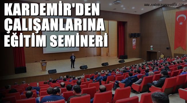 KARDEMİR'de Endüstri 4.0 eğitim semineri düzenlendi
