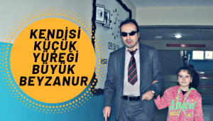 Kendisi küçük yüreği büyük öğrenci