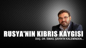 Rusya'nın Kıbrıs Kaygısı