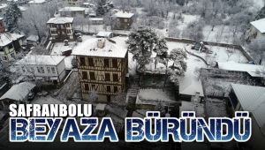 Safranbolu beyaz örtüye büründü