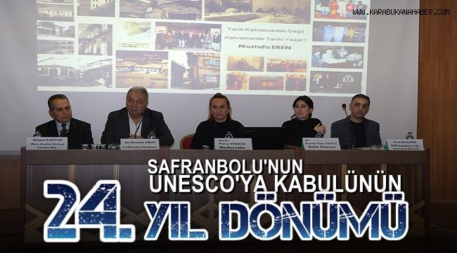 Safranbolu'nun UNESCO'ya kabulünün 24. yıl dönümü